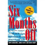 six months off